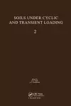 Soils Under Cyclic and Transient Loading, volume 2 cover