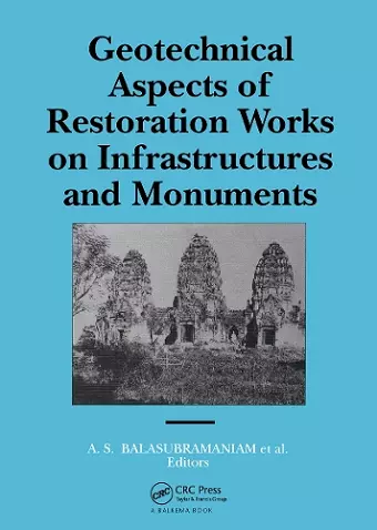 Geotechnical Aspects of Restoration Works on Infrastructures and Monuments cover