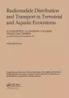 Radionuclide distribution and transport in terrestrial and aquatic ecosystems. Volume 4 cover