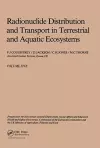 Radionuclide distribution and transport in terrestrial and aquatic ecosystems, volume 5 cover