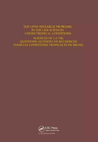 The Open Research Problems in the Life Sciences under Tropical Conditions cover