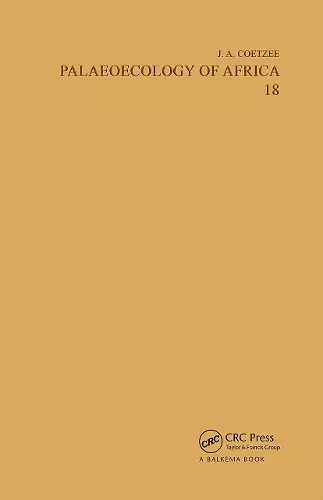 Palaeoecology of Africa, volume 18 cover
