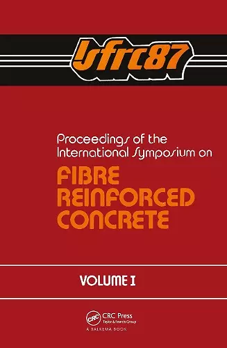 Proceedings of the International Symposium on Fibre Reinforced Concrete. Volume 1 cover