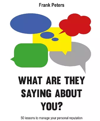 What are they saying about you? cover