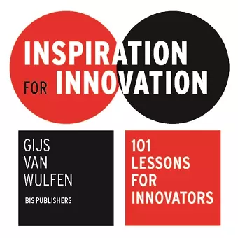 Inspiration for Innovation: 101 Lessons for Innovators cover