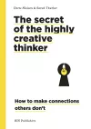 Secret of the Highly Creative Thinker cover