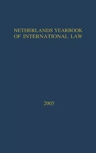 Netherlands Yearbook of International Law - 2005 cover