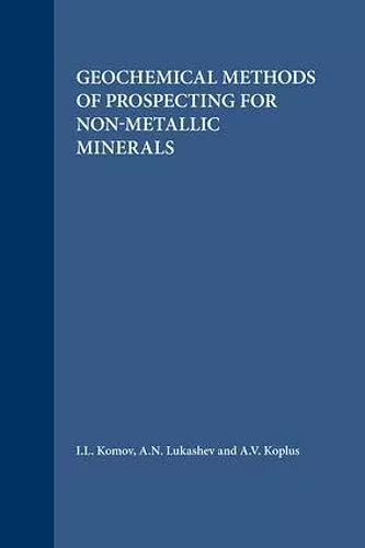 Geochemical Methods of Prospecting for Non-Metallic Minerals cover