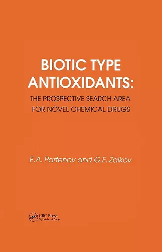 Biotic Type Antioxidants: the prospective search area for novel chemical drugs cover