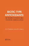 Biotic Type Antioxidants: the prospective search area for novel chemical drugs cover