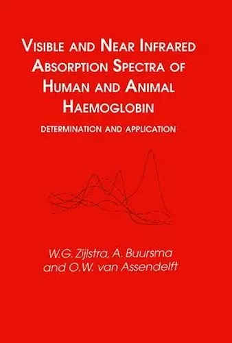 Visible and Near Infrared Absorption Spectra of Human and Animal Haemoglobin determination and application cover