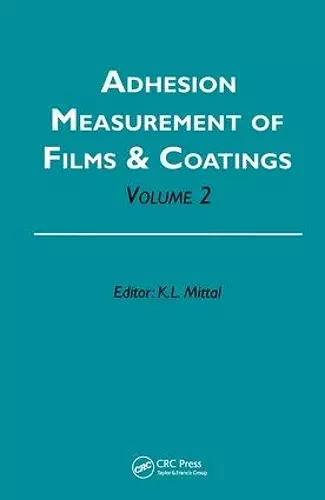 Adhesion Measurement of Films and Coatings, Volume 2 cover