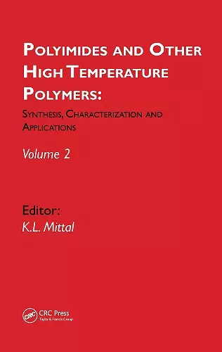 Polyimides and Other High Temperature Polymers: Synthesis, Characterization and Applications, volume 2 cover