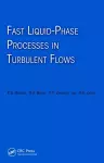 Fast Liquid-Phase Processes in Turbulent Flows cover