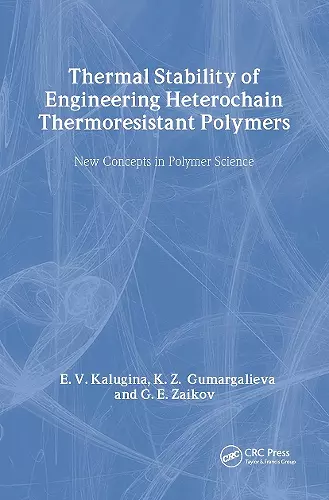 Thermal Stability of Engineering Heterochain Thermoresistant Polymers cover