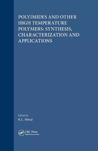 Polyimides and Other High Temperature Polymers: Synthesis, Characterization and Applications, Volume 3 cover