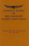 Complete Works of Pir-O-Murshid Hazrat Inayat Khan cover