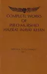 Complete Works of Pir-O-Murshid Hazrat Inayat Khan cover