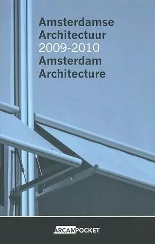 Amsterdam Architecture 2009-2010. Arcam 23 cover