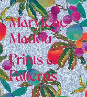 Marylène Madou: Prints & Patterns cover