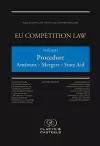 EU Competition Law, Volume I: Procedure : Antitrust - Merger - State Aid cover