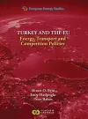 European Energy Studies Volume IX: Turkey and the EU cover