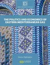 Energy Scenarios and Policy, Volume III: The Politics and Economics of Eastern Mediterranean Gas cover