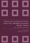 Multicore Systems On-chip: Practical Software/hardware Design cover