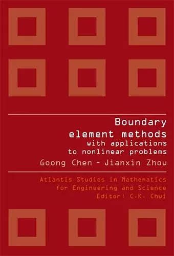 Boundary Element Methods With Applications To Nonlinear Problems (2nd Edition) cover