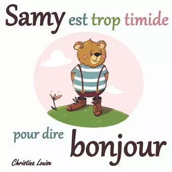 Samy est trop timide pour dire bonjour cover