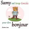 Samy est trop timide pour dire bonjour cover