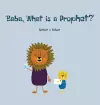 Baba, What is a Prophet? cover