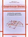 Greenhouse Stories - A Critical Re-examination of Transparent Microcosms cover