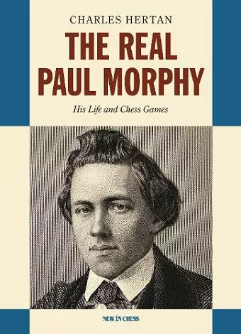 The Real Paul Morphy cover