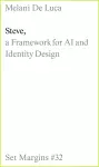 Steve: A Framework for AI and Identity Design cover