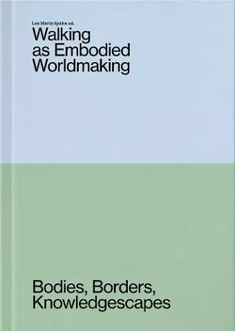 Walking as Embodied Worldmaking cover