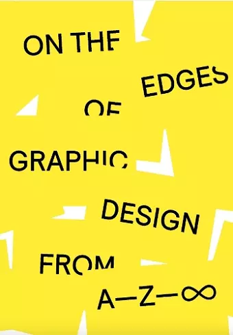 On the Edges of Graphic Design from A—Z—∞ cover