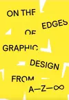 On the Edges of Graphic Design from A—Z—∞ cover