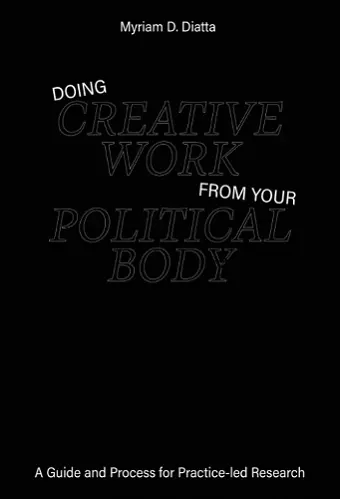 Doing Creative Work From Your Political Body cover