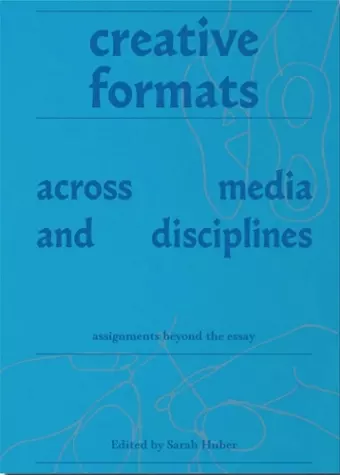 Creative Formats Across Media and Disciplines cover