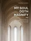 My Soul Doth Magnify cover