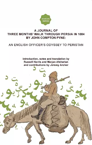 A Journal of Three Months’ Walk in Persia in 1884 by Captain John Compton Pyne cover