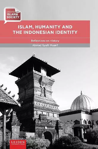 Islam, Humanity and the Indonesian Identity cover