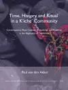 Time, History and Ritual in a K’iche’ Community cover