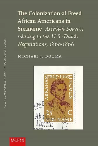 The Colonization of Freed African Americans in Suriname cover