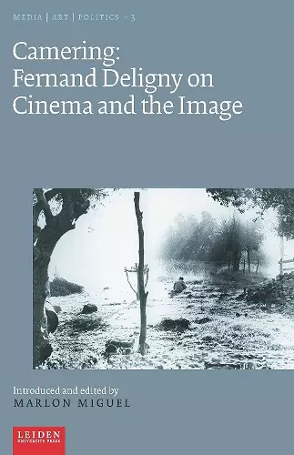 Camering: Fernand Deligny on Cinema and the Image cover