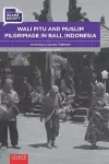 Wali Pitu and Muslim Pilgrimage in Bali, Indonesia cover