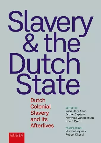 Slavery and the Dutch State cover