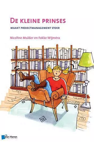 De Kleine Prinses - Maakt Projectmanagement Stoer - 2de Druk cover