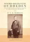 Noord-Brabantse Oudheden. Facsimile-editie van Noordbrabants Oudheden aangevuld met enkele Archeologische Mengelwerken cover